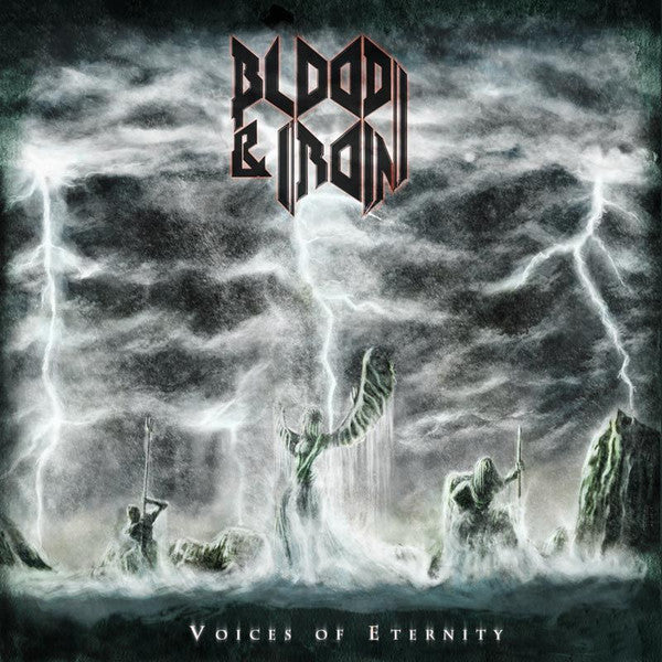 Blood & Iron – Voices Of Eternity
