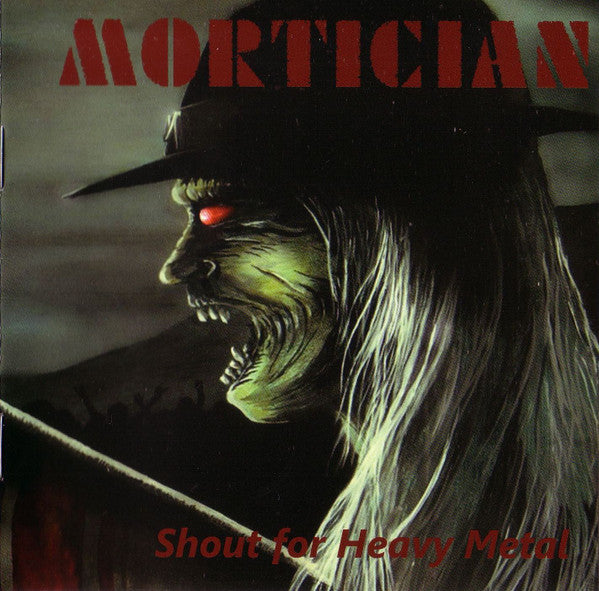 Mortician – Shout for Heavy Metal