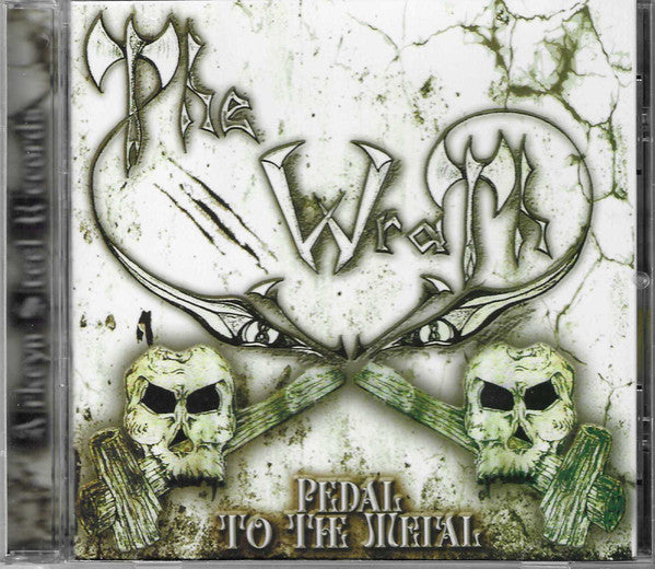 The Wrath – Pedal To The Metal