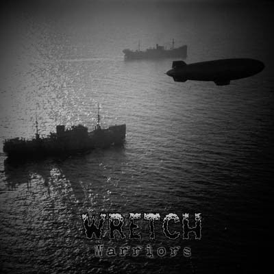 Wretch – Warriors