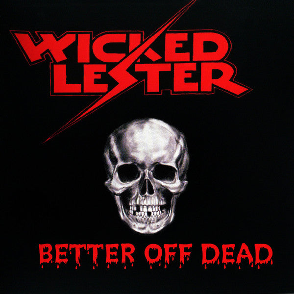 Wicked Lester – Better Off Dead LTD