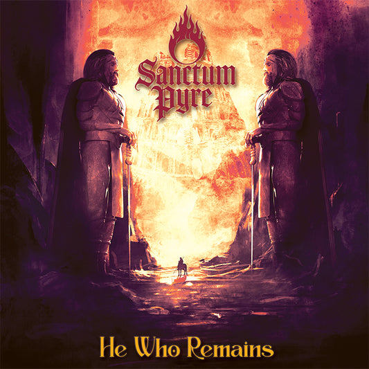 Sanctum Pyre – He Who Remains