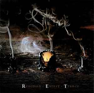 Reaction - Extasy - Trance ‎– Silence