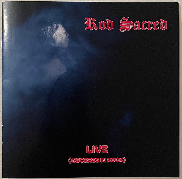 Rod Sacred ‎– Live (@ Sorres In Rock)