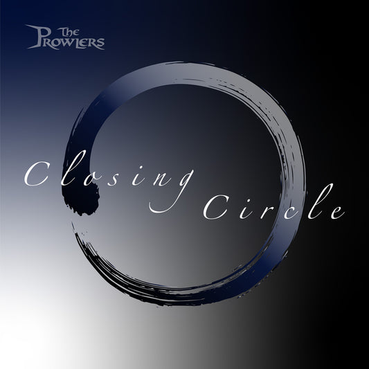 The Prowlers - Closing Circle