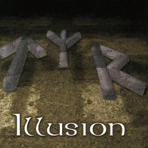 Tyr  ‎– Illusion  LTD 500